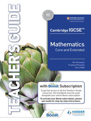 cover image of Cambridge IGCSE Core and Extended Mathematics Teacher's Guide with Boost Subscription